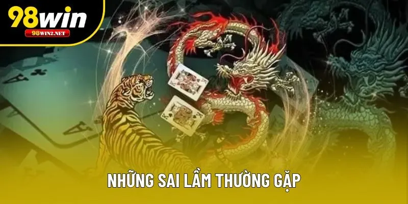 Những sai lầm thường gặp