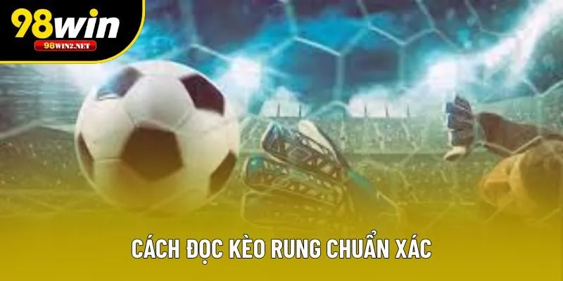 Cách đọc chuẩn xác từ chuyên gia